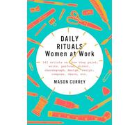 Daily Rituals: Women at Work