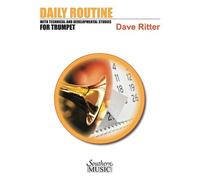 Daily Routine With Technical And Developmental Studies For Trumpet