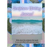 Daily Scripture Notes Journal: 100 Pages to Write the Verses You Choose, Reflect, and Grow in Faith