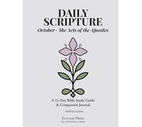 Daily Scripture: October · The Acts of the Apostles: A 31-Day Bible Study Guide & Journal