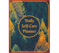 Daily Self-Care Planner: Nutrition | Water Intake | Mental Health | Habits