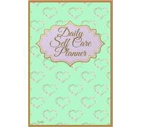 Daily Self Care Planner: Your 90-Day Guide to Prioritize Peace, Track Sleep & Mood, and Build a Mindful Routine for Stress Reduction and Anxiety Relief.