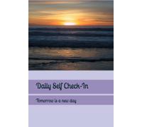 Daily Self Check-In: Tomorrow is a new day