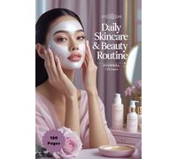 Daily Skincare & Beauty Routine: Track Your Daily Skincare and Beauty Habits
