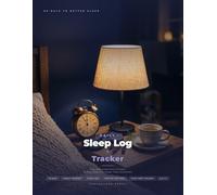 Daily Sleep Log & Tracker: 90 Days to Better Sleep - Track Sleep Quality, Patterns & Habits | Bedtime, Wake Time, Energy, Mood, Environment & ... Summaries & Doctor Visit Prep | 8.5 x 11