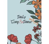 Daily song and Dance: Journal