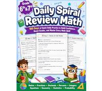 Daily Spiral Review Math 6th - 7th Grade: Middle School Math Workbook for Grades 6-7 Ages 11-13 | Daily Spiral Review, Warm-Ups, Math Practice, ... Geometry, Problem Solving & Test Prep