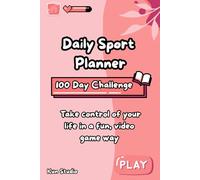 Daily Sport Planner - Organise your training sessions with a self-assessment method: Planning, Nutrition, Mental health, A5 Notebook