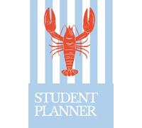 Daily Student Planner - Organize Your Day, Track Tasks & Stay Focused: Blue and White Stripe with Red Lobster Cover