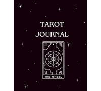 Daily Tarot Journal: A Guided Journal for Intuitive Insight and Reflection: Track Your Readings, Interpret Symbols, and Deepen Your Tarot Practice - Includes Moon Phase, Prompts & Reflections