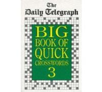 Daily Telegraph Big Book of Quick Crosswords