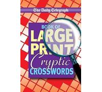 Daily Telegraph Book Of Large Print Cryptic Crosswords