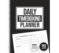 Daily Timeboxing Planner: Undated Brain Dump Logbook with Time Blocks, Priority Tracker and Hourly Log for Focused Adults