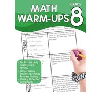Daily Warm-Ups: Math for Eighth Grade: Fluency, Problem Solving and Critical Thinking