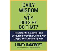 Sagesse quotidienne pour Why Does He Do That? – Lectures pour femmes face à des hommes contrôlants