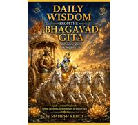 Daily Wisdom from the Bhagavad Gita: 52 Timeless Quotes for Modern Life