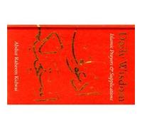 Daily Wisdom: Islamic Prayers And Supplication (Hardcover) Abdur Raheem Kidwai, (Auteur)