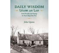Daily Wisdom · Léann an Lae: Irish Proverbs and Sayings for Each Day of the Year