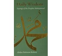 Daily Wisdom: Sayings of the Prophet Muhammad