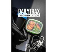 DailyTrax: The 12-Week Diet Log