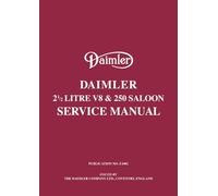 Daimler 21/2 Litre V8 & 250 Saloon Service Manual: E1002/3