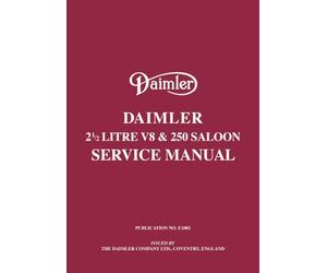 Daimler 21/2 Litre V8 & 250 Saloon Service Manual: E1002/3