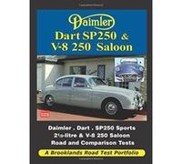 Daimler Dart SP250 & V-8 250 Saloon Road Test Portfolio (Brooklands Books Road Test Series) - [Version Originale] Inconnu (Auteur)
