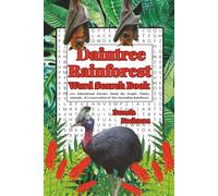 Daintree Rainforest Word Search Book: 100 Educational Puzzles About the People, Plants, Animals, & Conservation of the Australian Rainforest