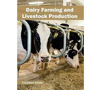 Dairy Farming And Livestock Production