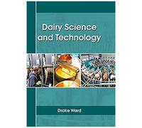 Dairy Science And Technology