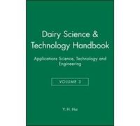 Dairy Science and Technology Handbook Volume 3 by Hui Hardcover Book