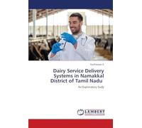 Dairy Service Delivery Systems in Namakkal District of Tamil Nadu