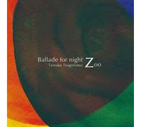 DAISUKE TSUGINATSU - Ballad for Night Zoo [Import allemand]
