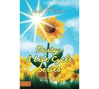 Daisy: A Life Cycle Series
