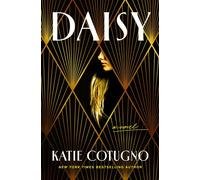 Daisy A Novel - Katie Cotugno - St. martin's press - ebook (ePub) - Livre