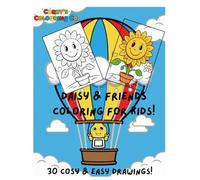 Daisy and Friends Coloring Book!: For children 8+, 30 friendly drawings