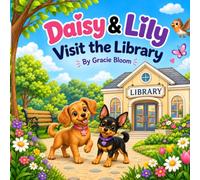 Daisy and Lily Visit the Library