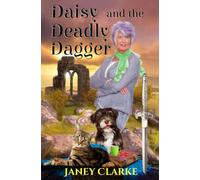 Daisy and the Deadly Dagger