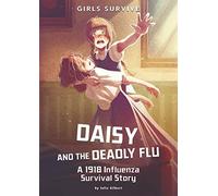 Daisy And The Deadly Flu