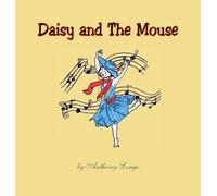 Daisy and The Mouse