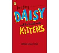 Daisy and the Trouble with Kittens | Kes Gray Kes Gray (Auteur)