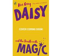 Daisy and the Trouble with Magic - Kes Gray - Puffin - ebook (ePub) - Livre
