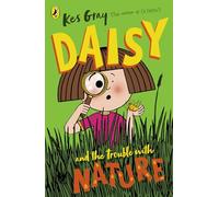 Daisy and the Trouble with Nature