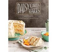 Daisy Cakes Bakes by Kim Nelson Kim L Nelson (Auteur)