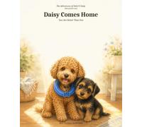 Daisy Comes Home: Two Are Better Than One