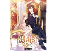 Daisy - Comment devenir la fiancée du Duc T05 - Lisabel - kbooks - broché - Manga