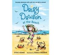 Daisy Dawson at the Beach by Steve Voake & Illustrated by Jessica Meserve Steve Voake (Auteur)