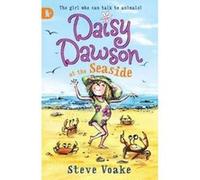 Daisy Dawson at the Seaside Steve Voake Steve Voake (Auteur)