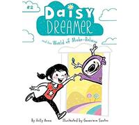 Daisy Dreamer And The World Of Make-Believe