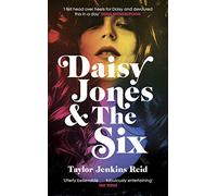 Daisy Jones and The Six: The must-read bestselling novel